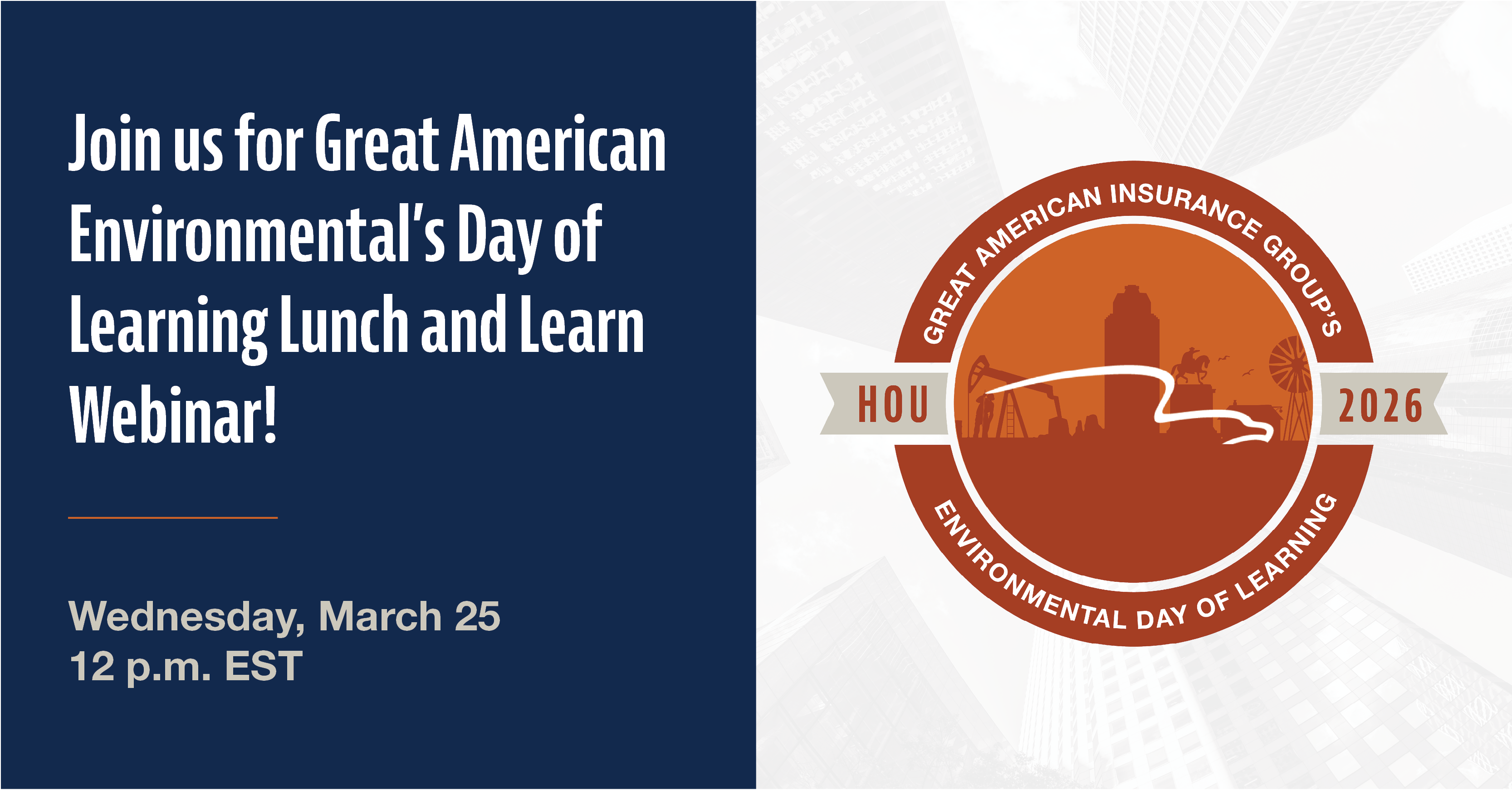 Join us for Great American Environmental's Day of Learning Lunch and Learn Webinar